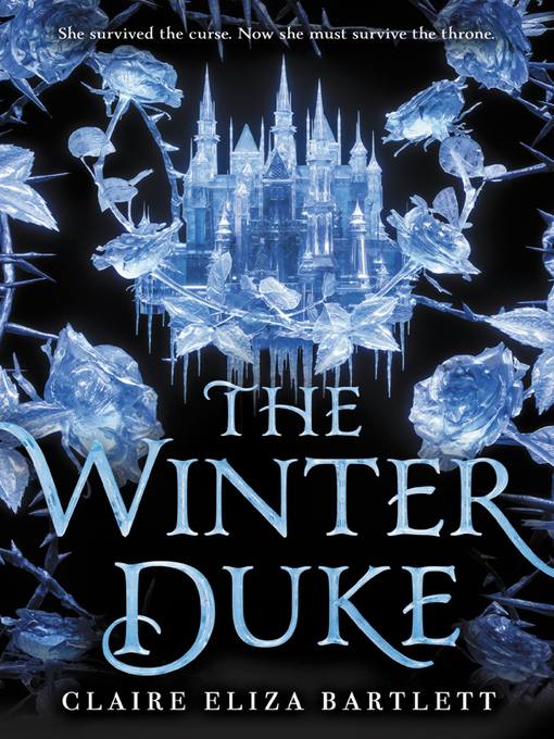 Title details for The Winter Duke by Claire Eliza Bartlett - Wait list